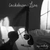 Issy Winstanley - Lockdown: Live